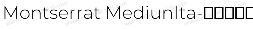 Montserrat MediunIta字体转换